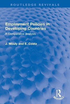 bokomslag Employment Policies in Developing Countries