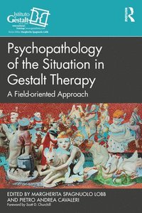 bokomslag Psychopathology of the Situation in Gestalt Therapy