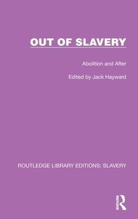 bokomslag Out of Slavery