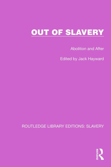 bokomslag Out of Slavery