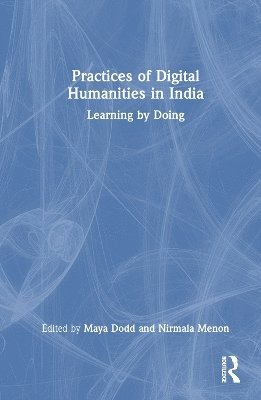 Practices of Digital Humanities in India 1