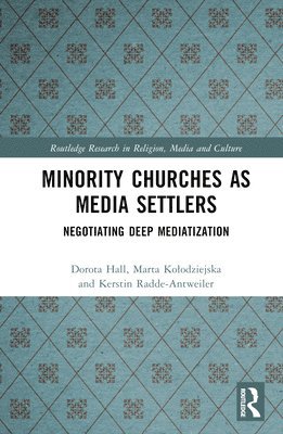 Minority Churches as Media Settlers 1