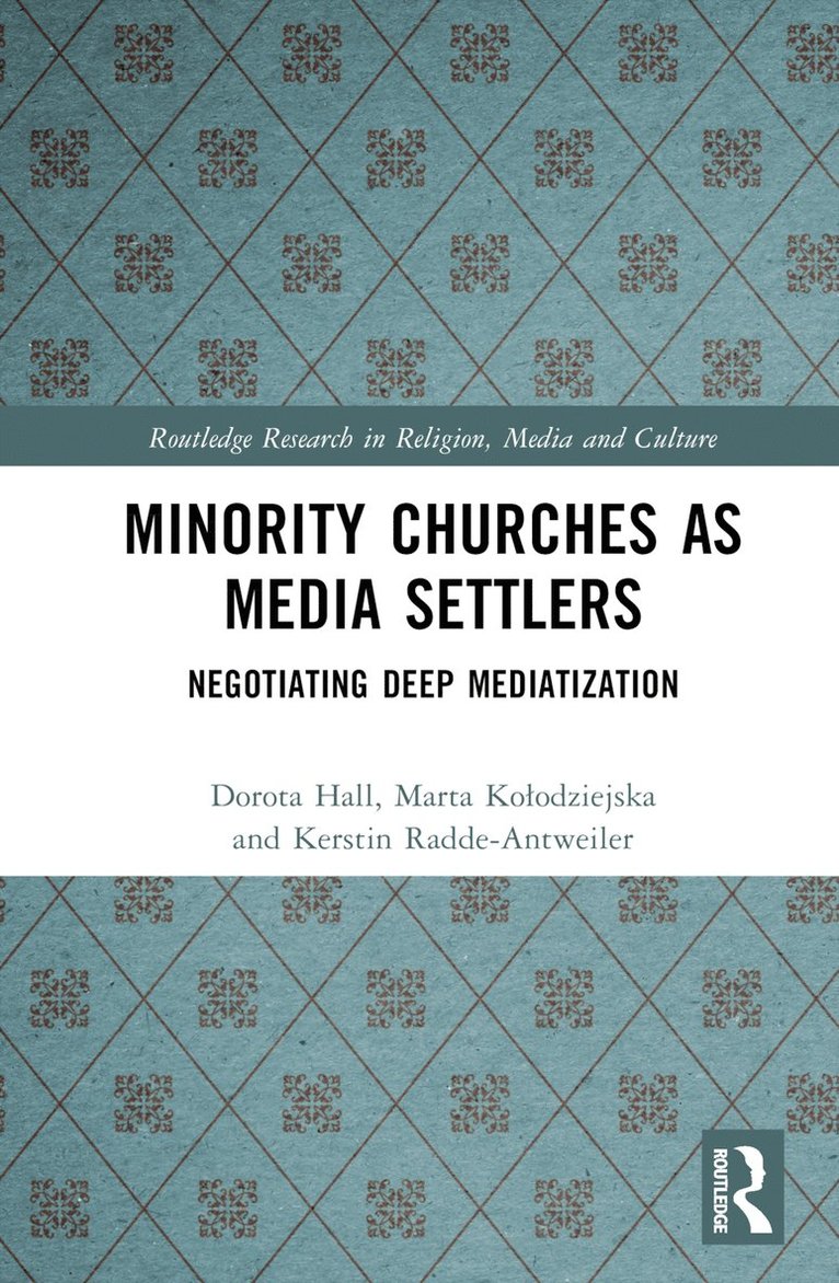 Minority Churches as Media Settlers 1