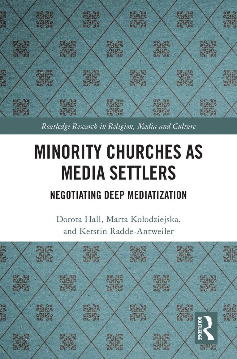 Minority Churches as Media Settlers 1