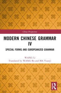 bokomslag Modern Chinese Grammar IV