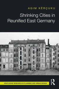 bokomslag Shrinking Cities in Reunified East Germany