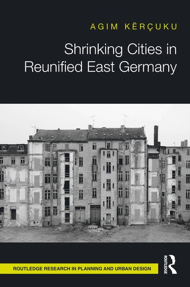 bokomslag Shrinking Cities in Reunified East Germany