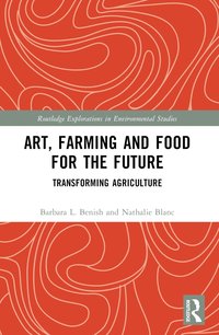 bokomslag Art, Farming and Food for the Future
