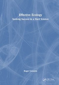 bokomslag Effective Ecology
