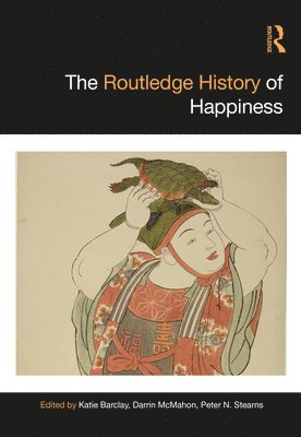 bokomslag The Routledge History of Happiness