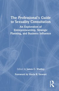 bokomslag Professional's Guide to Sexuality Consultation