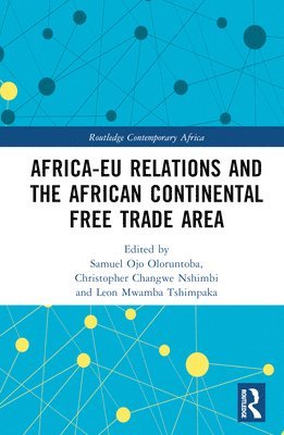 bokomslag Africa-EU Relations and the African Continental Free Trade Area