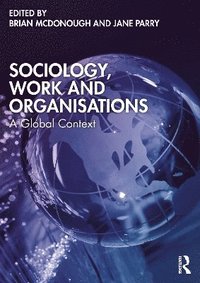 bokomslag Sociology, Work and Organisations
