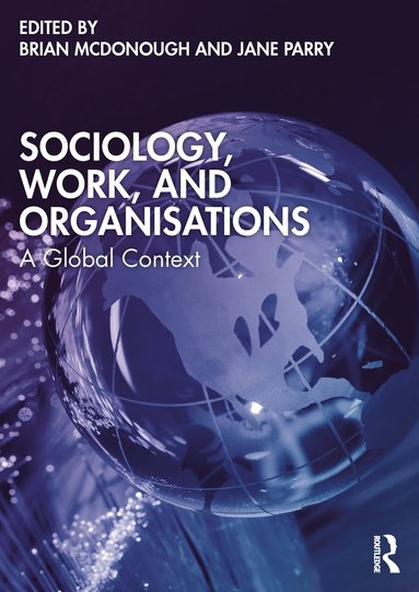 bokomslag Sociology, Work and Organisations