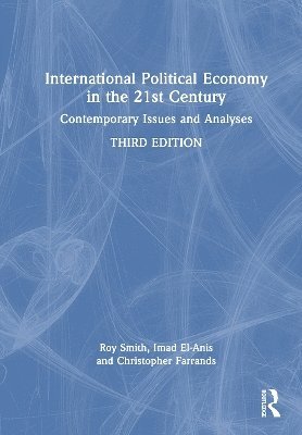 International Political Economy in the 21st Century 1