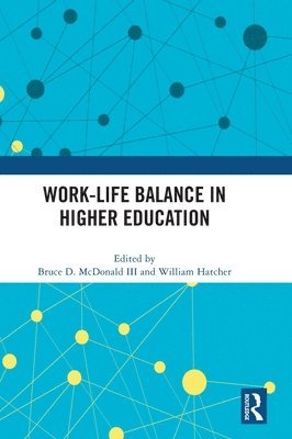 Work-Life Balance in Higher Education 1