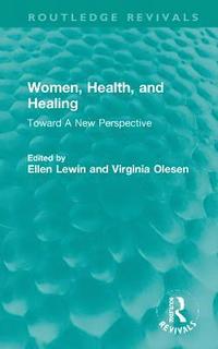bokomslag Women, Health, and Healing