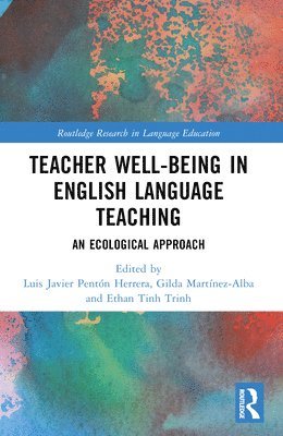 Teacher Well-Being in English Language Teaching 1