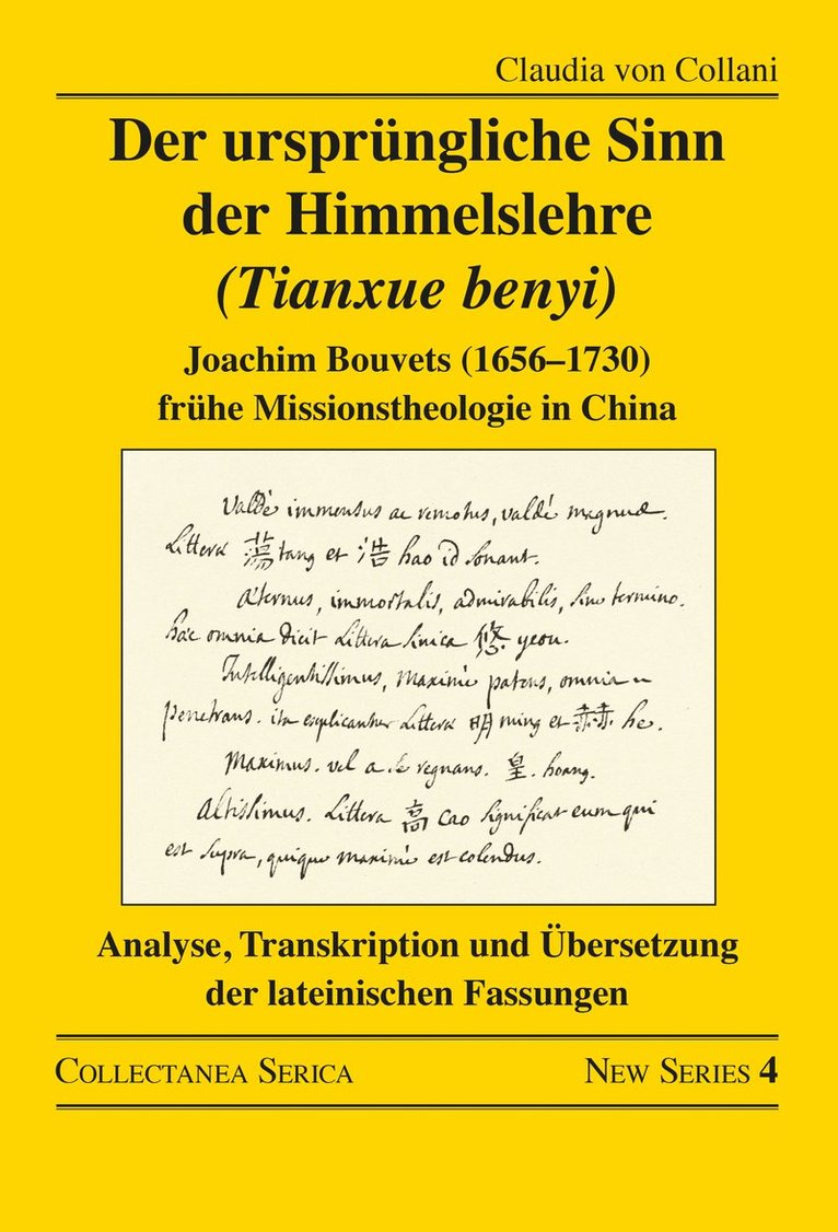 Claudia von Collani, Claudia Von Collani - Der ursprüngliche Sinn der Himmelslehre (Tianxue benyi), Inbunden