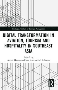 bokomslag Digital Transformation in Aviation, Tourism and Hospitality in Southeast Asia