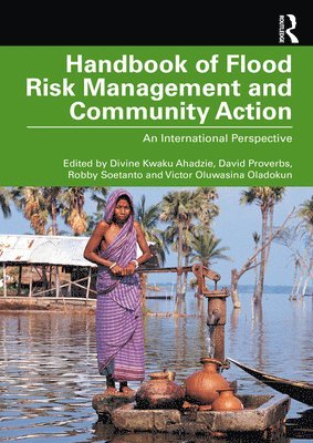 bokomslag Handbook of Flood Risk Management and Community Action