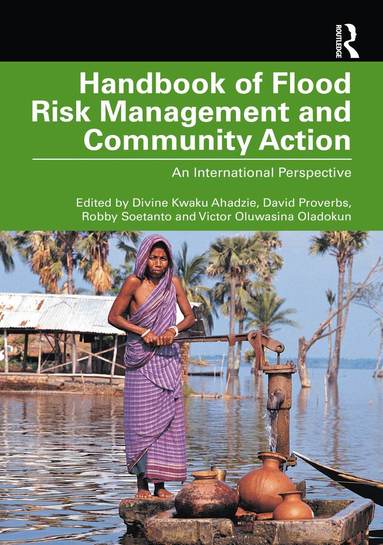 bokomslag Handbook of Flood Risk Management and Community Action