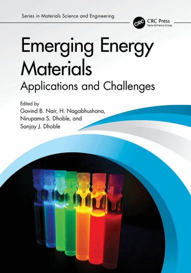 Govind Nair, H Nagabhushana, Nirupama Dhoble, Sanjay J. Dhoble - Emerging Energy Materials, Häftad
