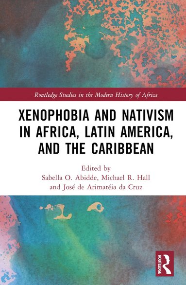 bokomslag Xenophobia and Nativism in Africa, Latin America, and the Caribbean