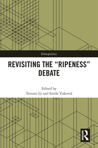 bokomslag Revisiting the "Ripeness" Debate