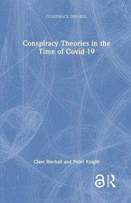 bokomslag Conspiracy Theories in the Time of Covid-19