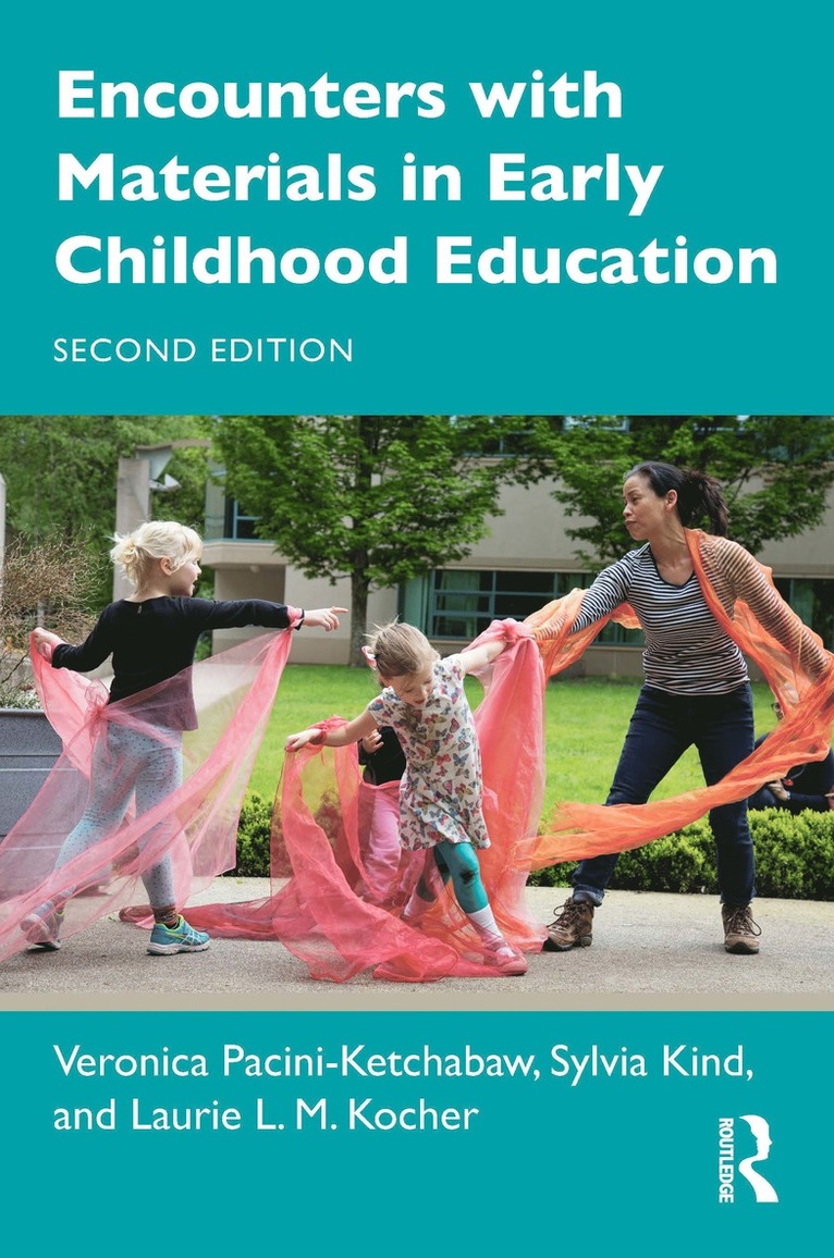 Veronica Pacini-Ketchabaw, Sylvia Kind, Laurie L. M. Kocher, Canada) Pacini-Ketchabaw, Veronica (Western University, Canada) Kind, Sylvia (Capilano University, Canada) Kocher, Laurie L. M. (Capilano University - Encounters with Materials in Early Childhood Education, Häftad