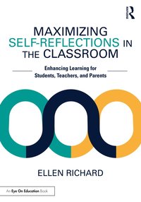 bokomslag Maximizing Self-Reflections in the Classroom