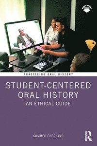 bokomslag Student-Centered Oral History
