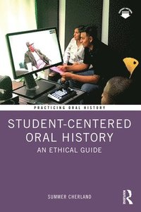 bokomslag Student-Centered Oral History