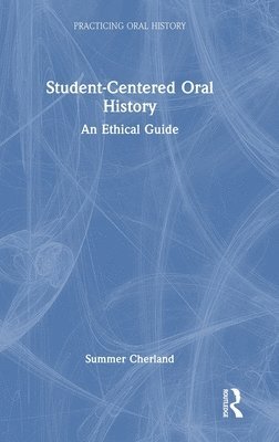 Student-Centered Oral History 1