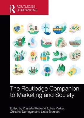 The Routledge Companion to Marketing and Society 1