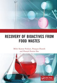 bokomslag Recovery of Bioactives from Food Wastes