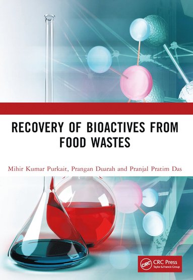 bokomslag Recovery of Bioactives from Food Wastes