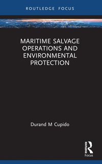 bokomslag Maritime Salvage Operations and Environmental Protection