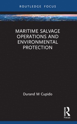 Maritime Salvage Operations and Environmental Protection 1