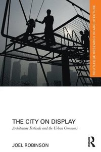 bokomslag The City on Display