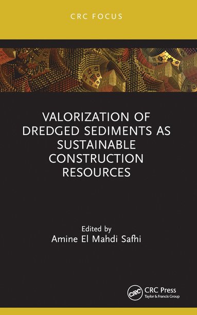 bokomslag Valorization of Dredged Sediments as Sustainable Construction Resources