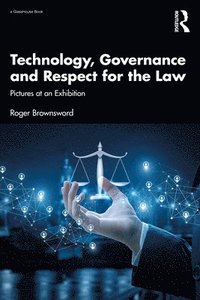 bokomslag Technology, Governance and Respect for the Law