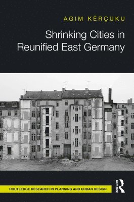 Shrinking Cities in Reunified East Germany 1