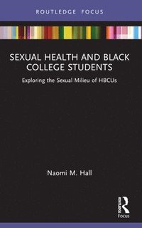 bokomslag Sexual Health and Black College Students