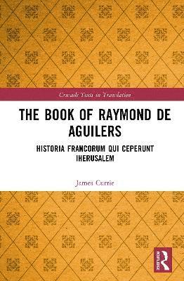 bokomslag The Book of Raymond de Aguilers