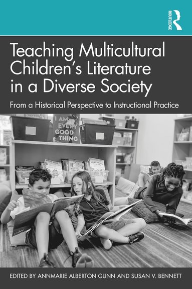 bokomslag Teaching Multicultural Children's Literature in a Diverse Society