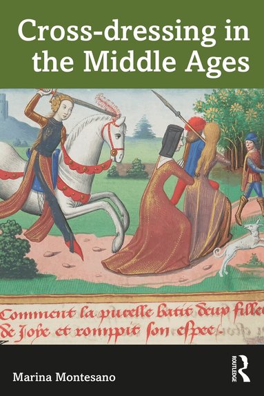 Marina Montesano - Cross-dressing in the Middle Ages, Häftad