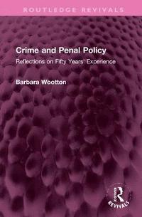 bokomslag Crime and Penal Policy