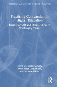 bokomslag Practising Compassion in Higher Education